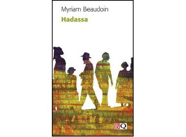 3. Hadassa de Myriam Beaudoin, Bibliothèque québécoise