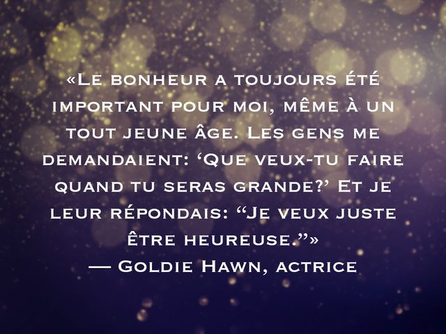 L'une des phrases Goldie Hawn fait partie des 50 citations inspirantes pour le Nouvel An 2021.