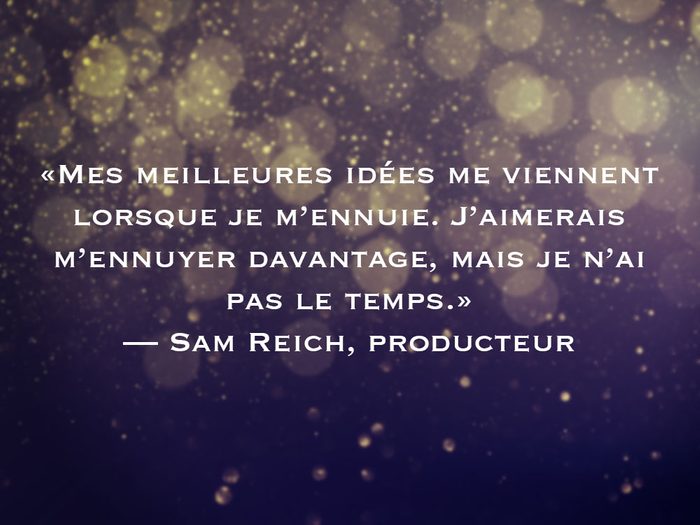 L'une des phrases de Sam Reich fait partie des 50 citations inspirantes pour le Nouvel An 2021.