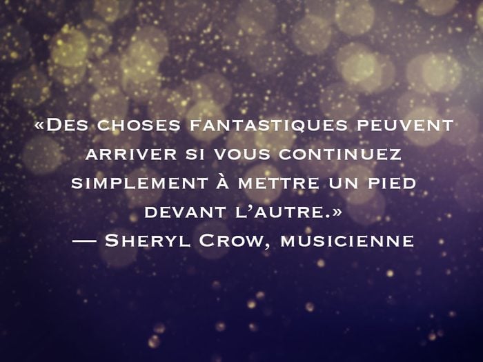 L'une des phrases de Sheryl Crow fait partie des 50 citations inspirantes pour le Nouvel An 2021.