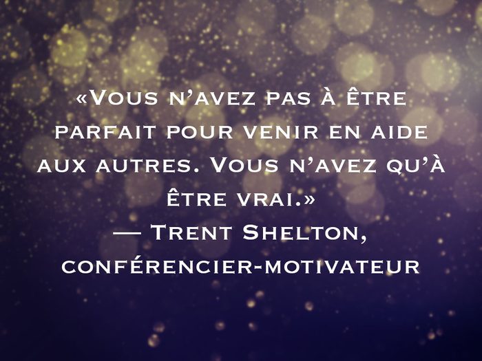 L'une des phrases de Trent Shelton fait partie des 50 citations inspirantes pour le Nouvel An 2021.