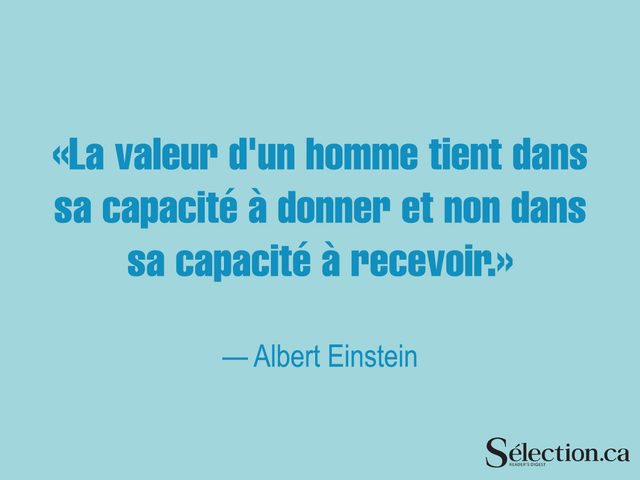 Lisez ces citations sur le bonheur, dont une autre d'Albert Einstein.