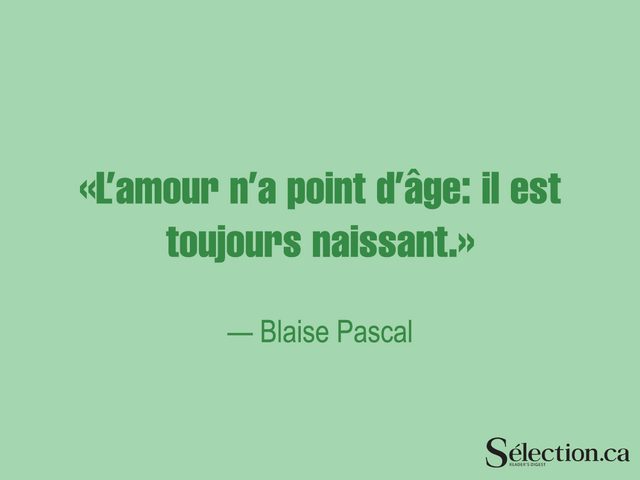 Lisez ces citations sur le bonheur, dont celle de Blaise Pascal.