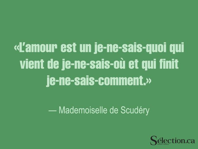 Lisez ces citations sur le bonheur, dont celle de Mademoiselle de Scudry.
