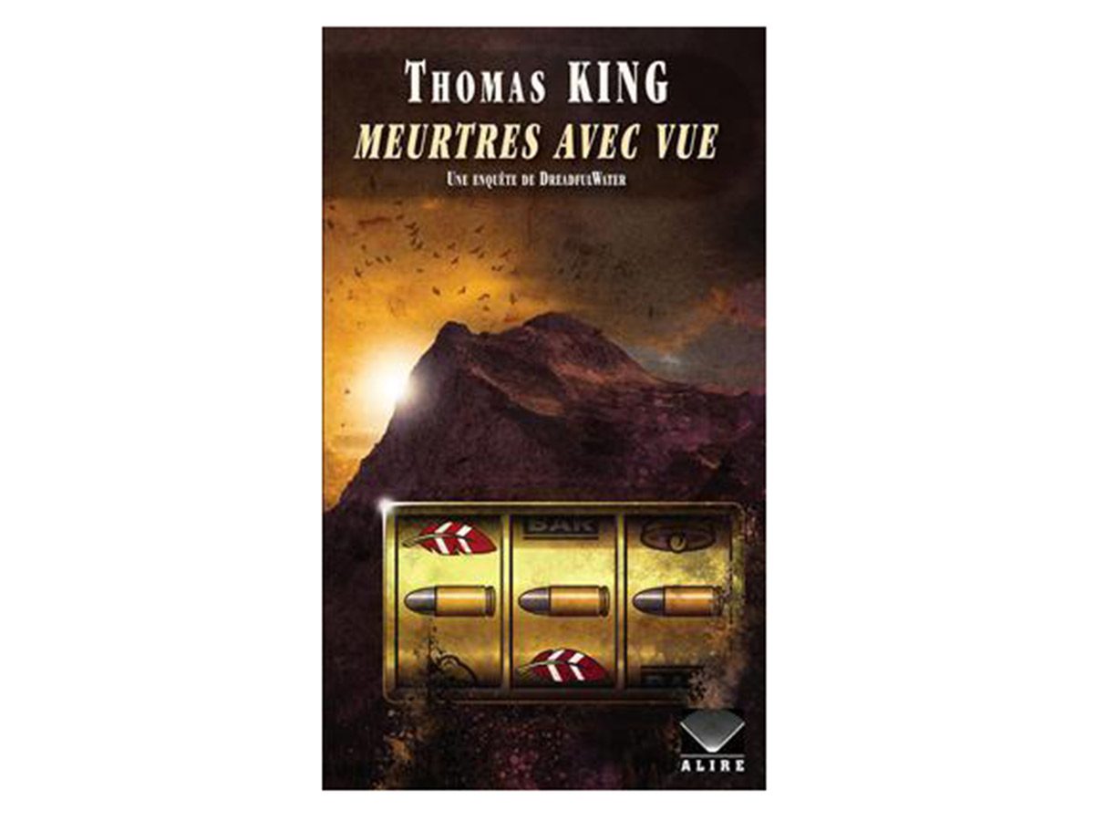 Meurtres avec vues de Thomas King est un livre à ajouter à votre liste de lecture.