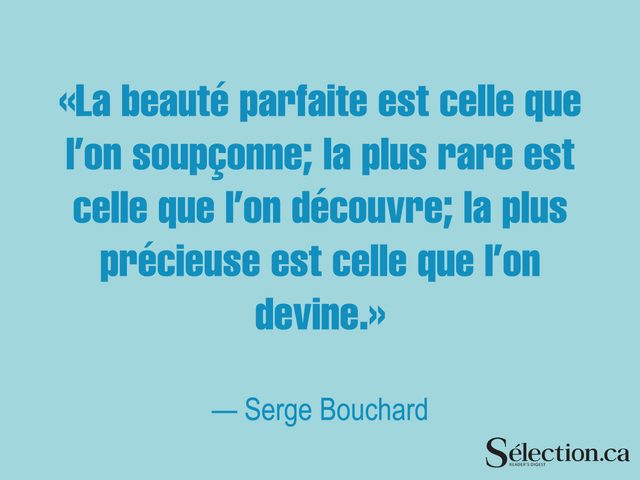 Citations Sur Le Bonheur Beaute Serge Bouchard
