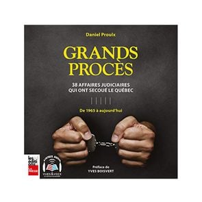 Grands procès (38 affaires judiciaires qui ont secoué le Québec) est l'un des livres audio à découvrir en novembre.