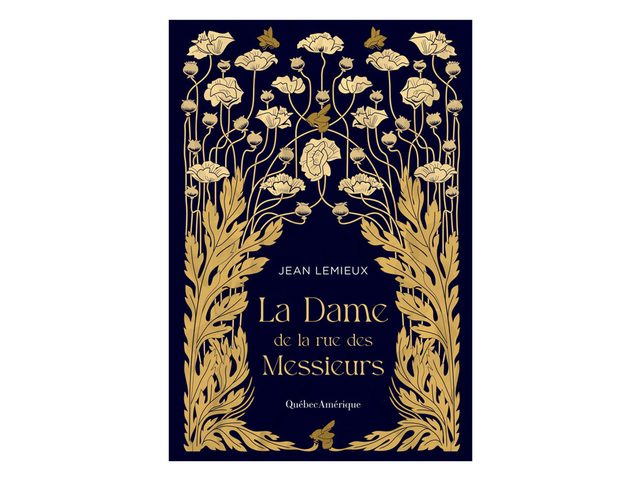 Le livre La dame de la rue des Messieurs, de Jean Lemieux.
