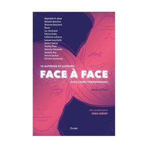 Dcouvrez le livre Face  face avec leurs personnages.