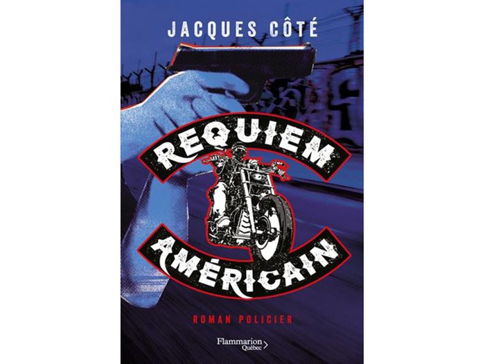 Lecture de vacances: Le livre Requiem Américain de Jacques Côté