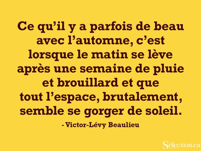 Citations automne de Victor-Lévy Beaulieu.