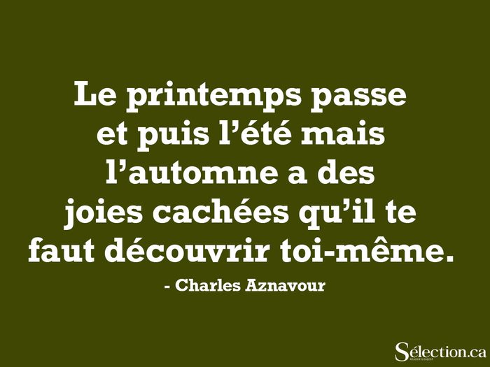 Citation de Charles Aznavour.