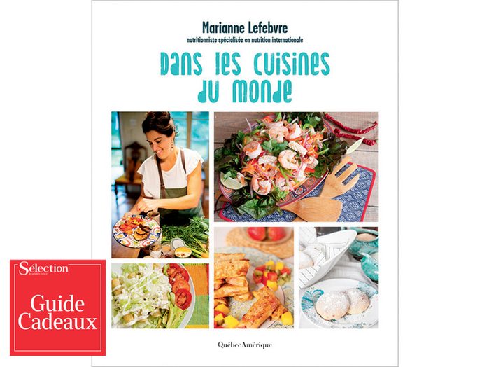 Guide cadeaux: le livre Dans les cuisines du monde.