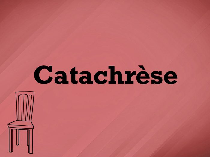 Figures de style: le mot catachrèse.